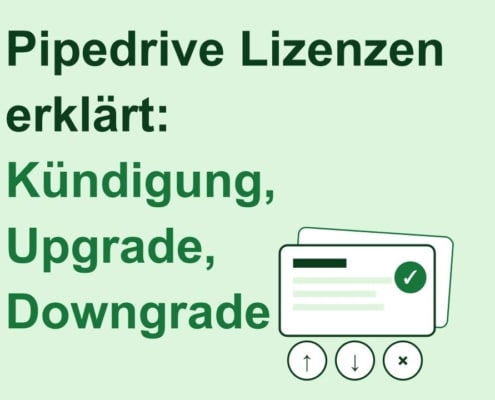 Das LIzenzmodell von Pipedrive erklärt