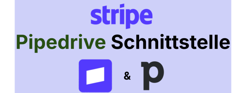 Pipedrive Stripe Schnitstelle